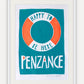 Happy to Be Here: Penzance Print